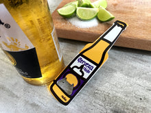 Cargar imagen en el visor de la galería, Destapador Cerveza chida
